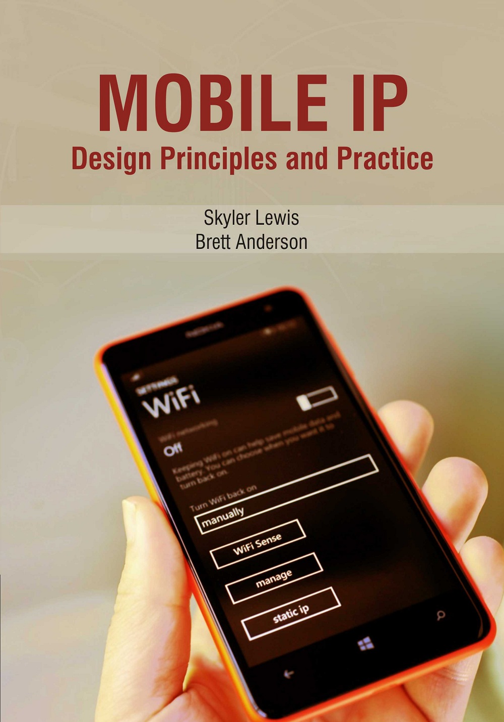 Mobile IP : Design Principles And Practice